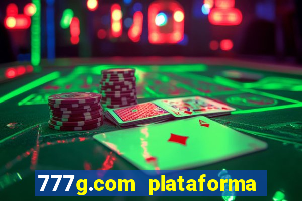 777g.com plataforma de jogos